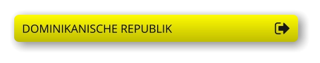 DOMINIKANISCHE REPUBLIK