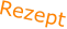 Rezept
