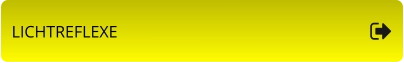 LICHTREFLEXE