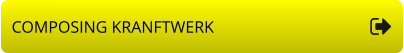 COMPOSING KRANFTWERK