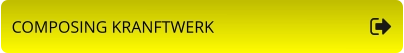 COMPOSING KRANFTWERK