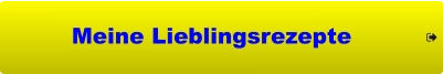 Meine Lieblingsrezepte
