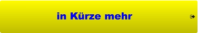 in Kürze mehr
