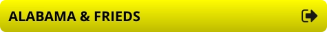 ALABAMA & FRIEDS