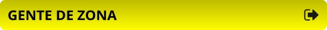 GENTE DE ZONA