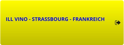 ILL VINO - STRASSBOURG - FRANKREICH